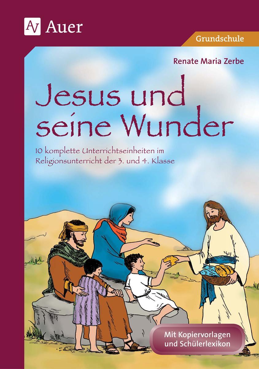 Cover: 9783403062141 | Jesus und seine Wunder | Renate Maria Zerbe | Broschüre | Deutsch