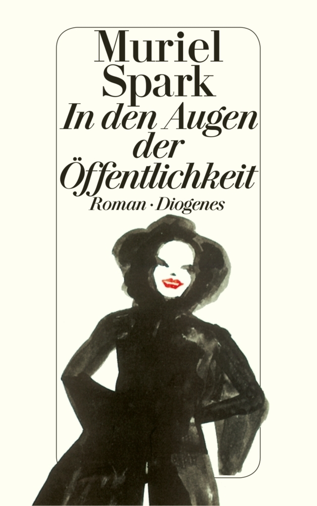 Cover: 9783257224627 | In den Augen der Öffentlichkeit | Roman | Muriel Spark | Taschenbuch