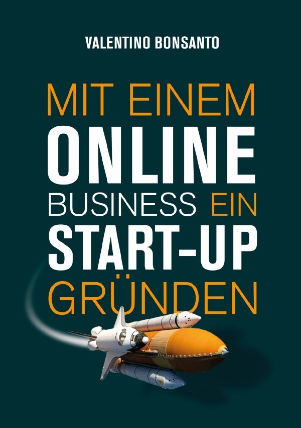 Cover: 9783756548385 | Mit einem Online Business ein Start-up gründen | Valentino Bonsanto