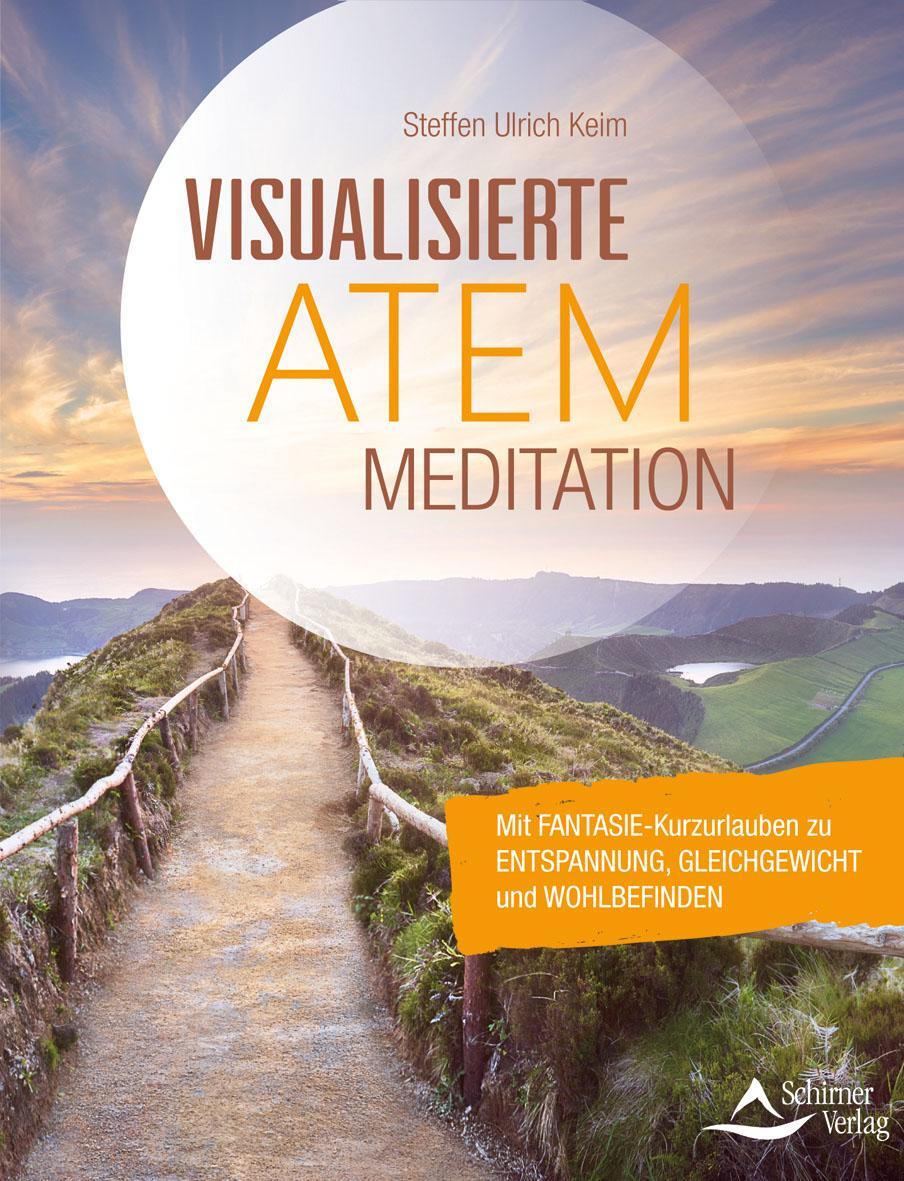 Cover: 9783843413947 | Visualisierte Atemmeditation | Steffen Ulrich Keim | Taschenbuch