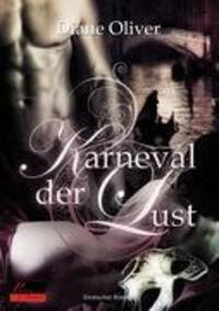 Cover: 9783864950308 | Karneval der Lust | Erotischer Roman | Diane Oliver | Taschenbuch