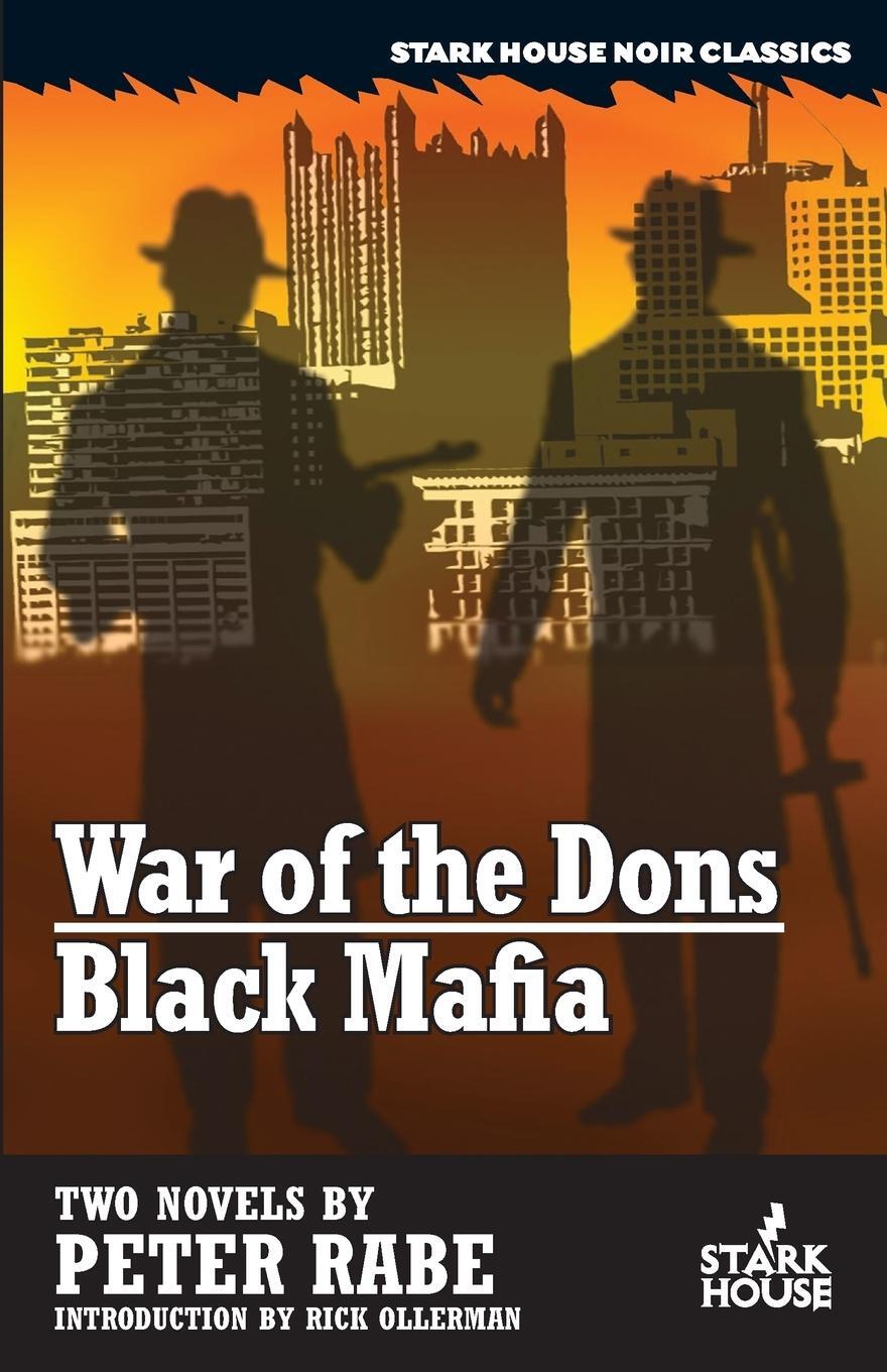 Cover: 9781944520526 | War of the Dons / Black Mafia | Peter Rabe | Taschenbuch | Paperback