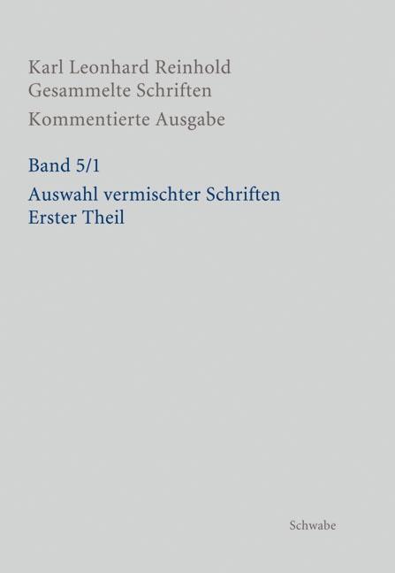 Cover: 9783796534416 | Auswahl vermischter Schriften. Erster Theil. Tl.1 | Reinhold | Buch