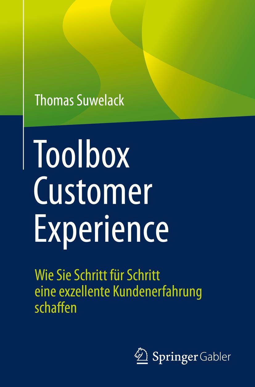 Cover: 9783658306977 | Toolbox Customer Experience | Thomas Suwelack | Taschenbuch | x | 2020