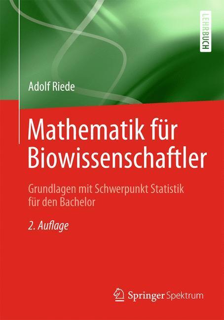 Cover: 9783658036867 | Mathematik für Biowissenschaftler | Adolf Riede | Taschenbuch