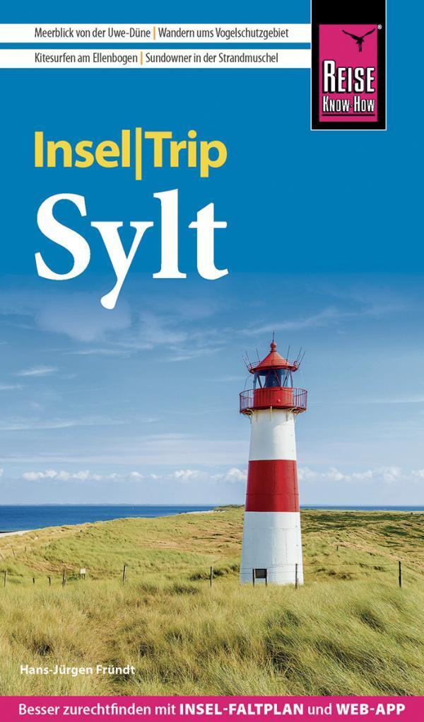 Cover: 9783831736362 | Reise Know-How InselTrip Sylt | Hans-Jürgen Fründt | Taschenbuch