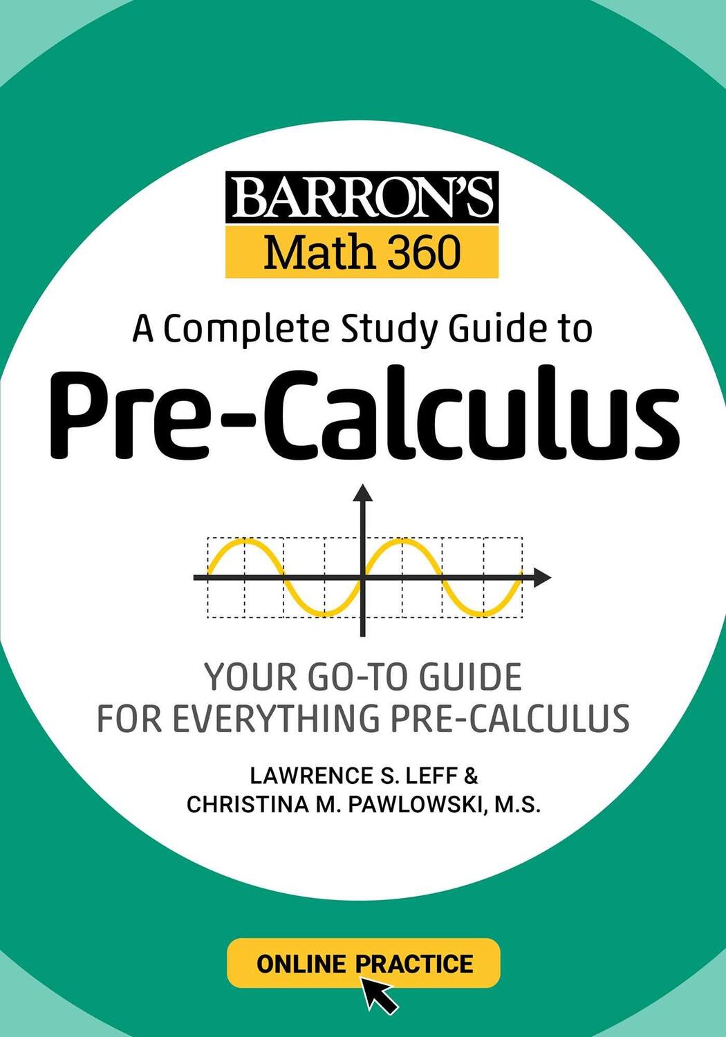 Cover: 9781506281384 | Barron's Math 360: A Complete Study Guide to Pre-Calculus with...