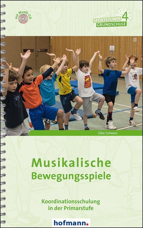 Cover: 9783778028407 | Musikalische Bewegungsspiele | Silke Schwarz (u. a.) | Taschenbuch