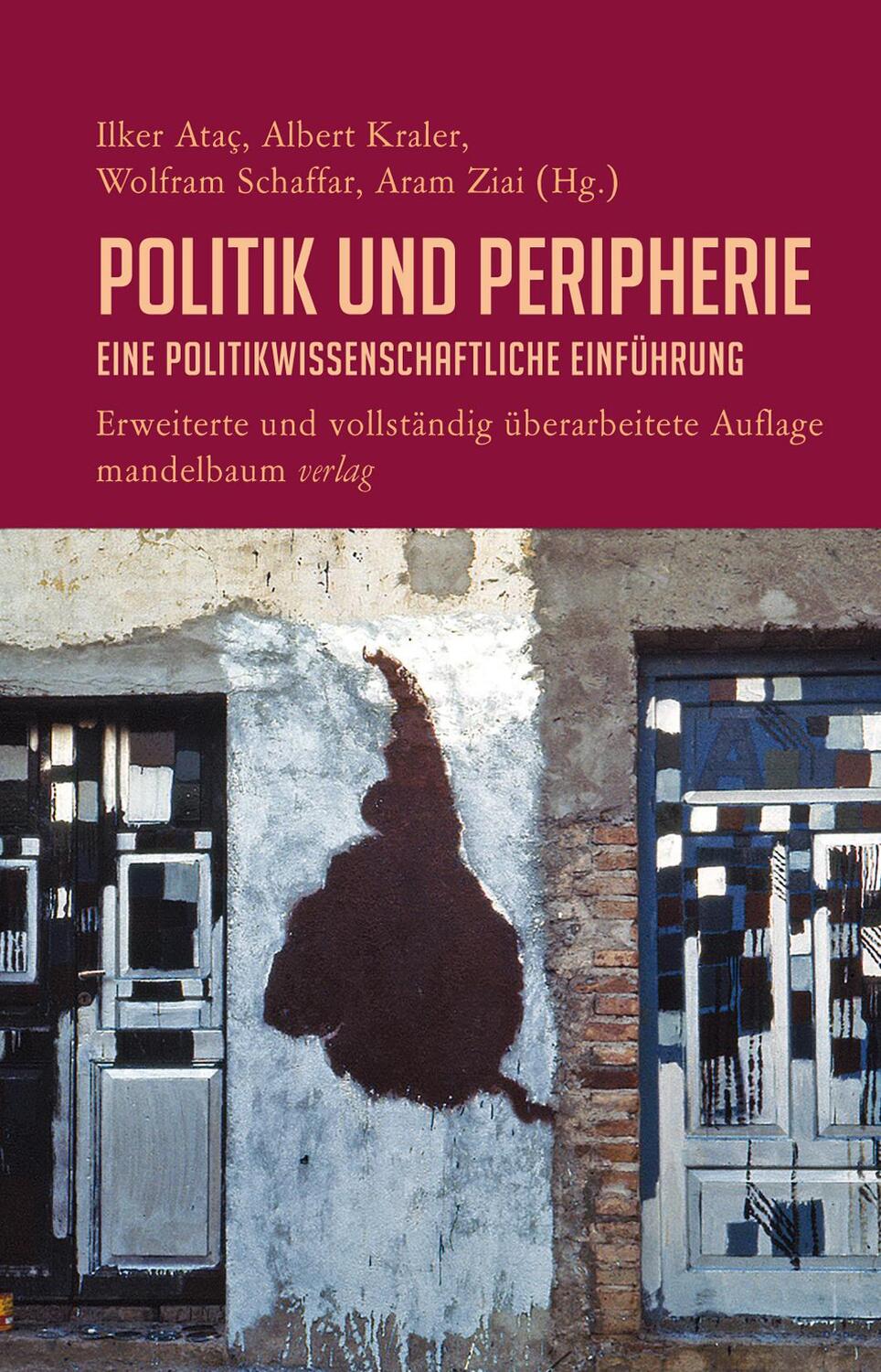 Cover: 9783854765837 | Politik und Peripherie | Buch | 440 S. | Deutsch | 2018