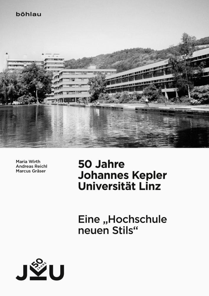 Cover: 9783205204145 | 50 Jahre Johannes Kepler Universität Linz | Maria Wirth (u. a.) | Buch