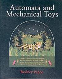 Cover: 9781861265104 | Automata and Mechanical Toys | Rodney Peppe | Buch | Englisch | 2002