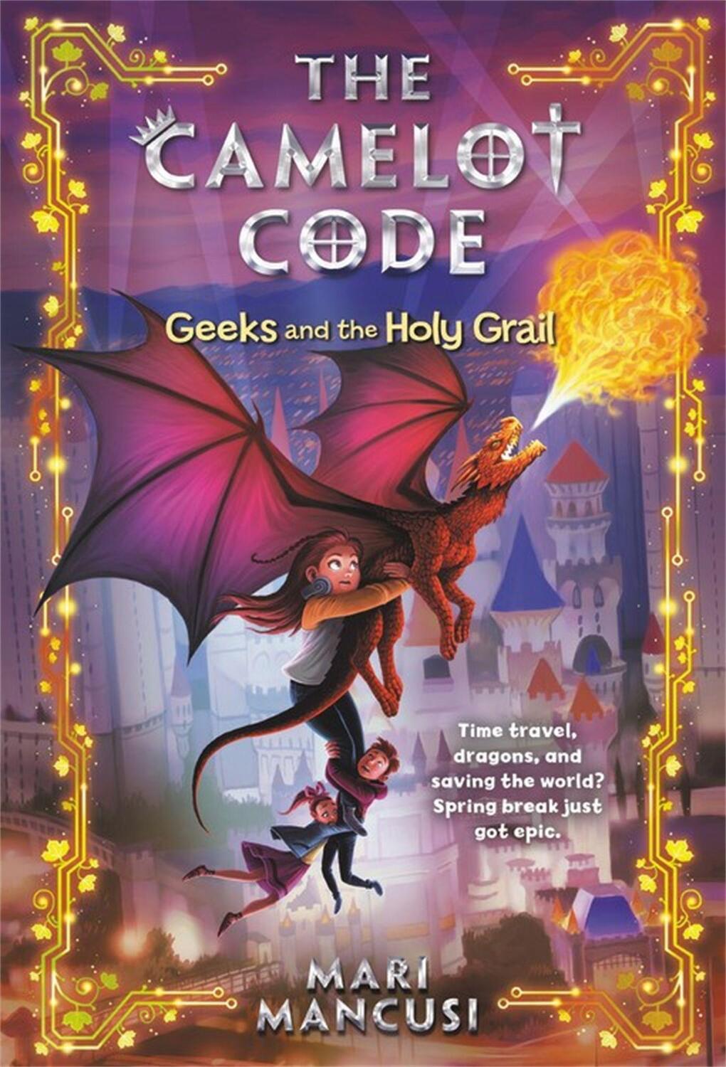 Cover: 9781368023108 | The Camelot Code: Geeks and the Holy Grail | Mari Mancusi | Buch