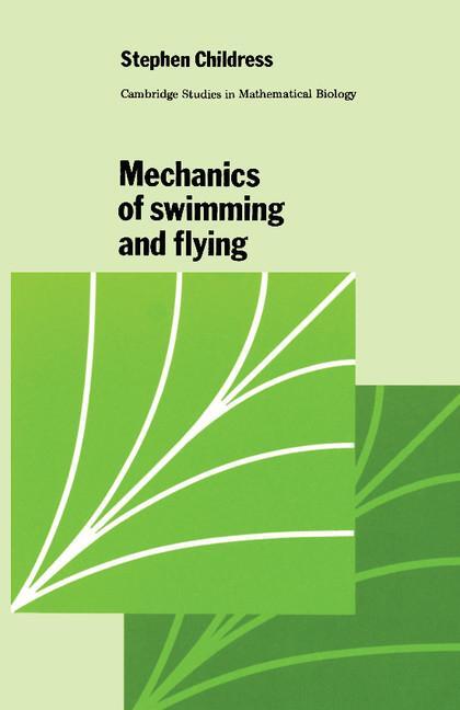 Cover: 9780521280716 | Mechanics of Swimming and Flying | Stephen Childress | Taschenbuch