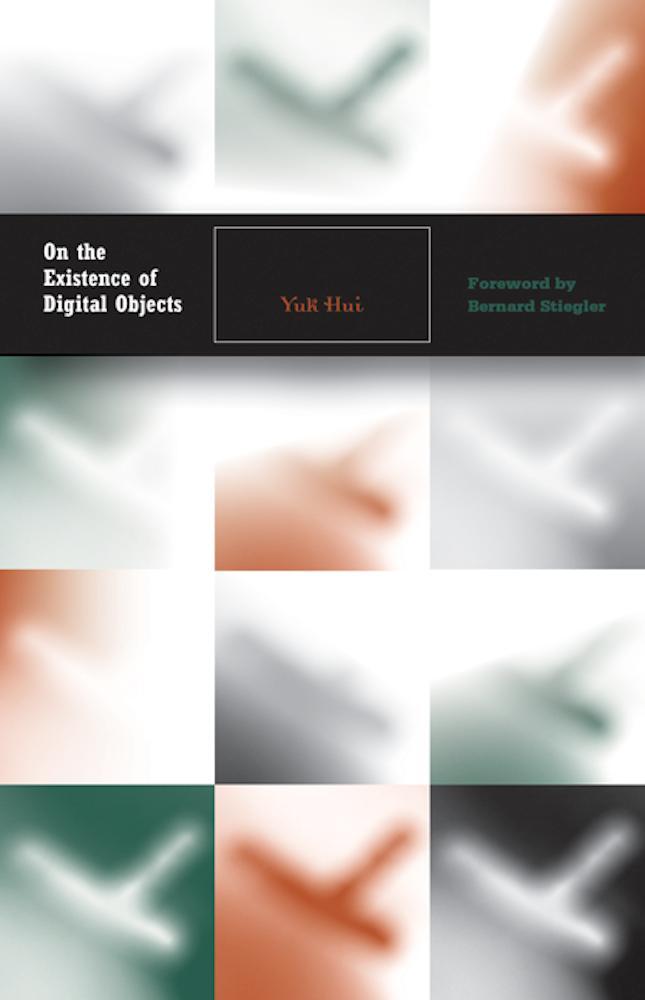 Cover: 9780816698912 | On the Existence of Digital Objects | Yuk Hui | Taschenbuch | Englisch