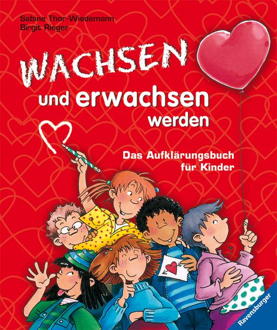 Cover: 9783473358618 | Wachsen und erwachsen werden | Das Aufklärungsbuch für Kinder | Buch