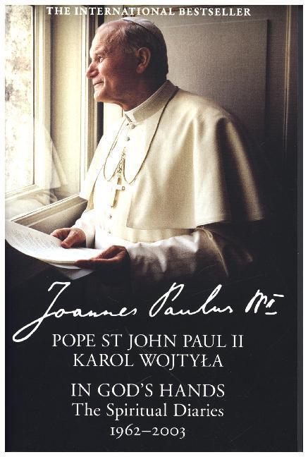 Cover: 9780008101077 | In God's Hands | The Spiritual Diaries of Pope St John Paul II | II