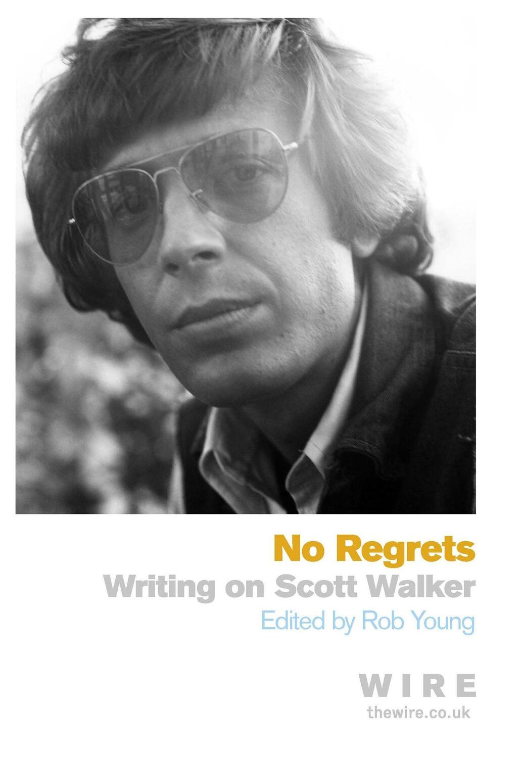Cover: 9781409120186 | No Regrets | Writings on Scott Walker | Rob Young | Taschenbuch | 2013