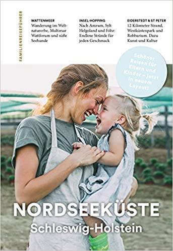 Cover: 9783897407398 | Familienreiseführer Nordseeküste Schleswig-Holstein | Kerstin Gonsior