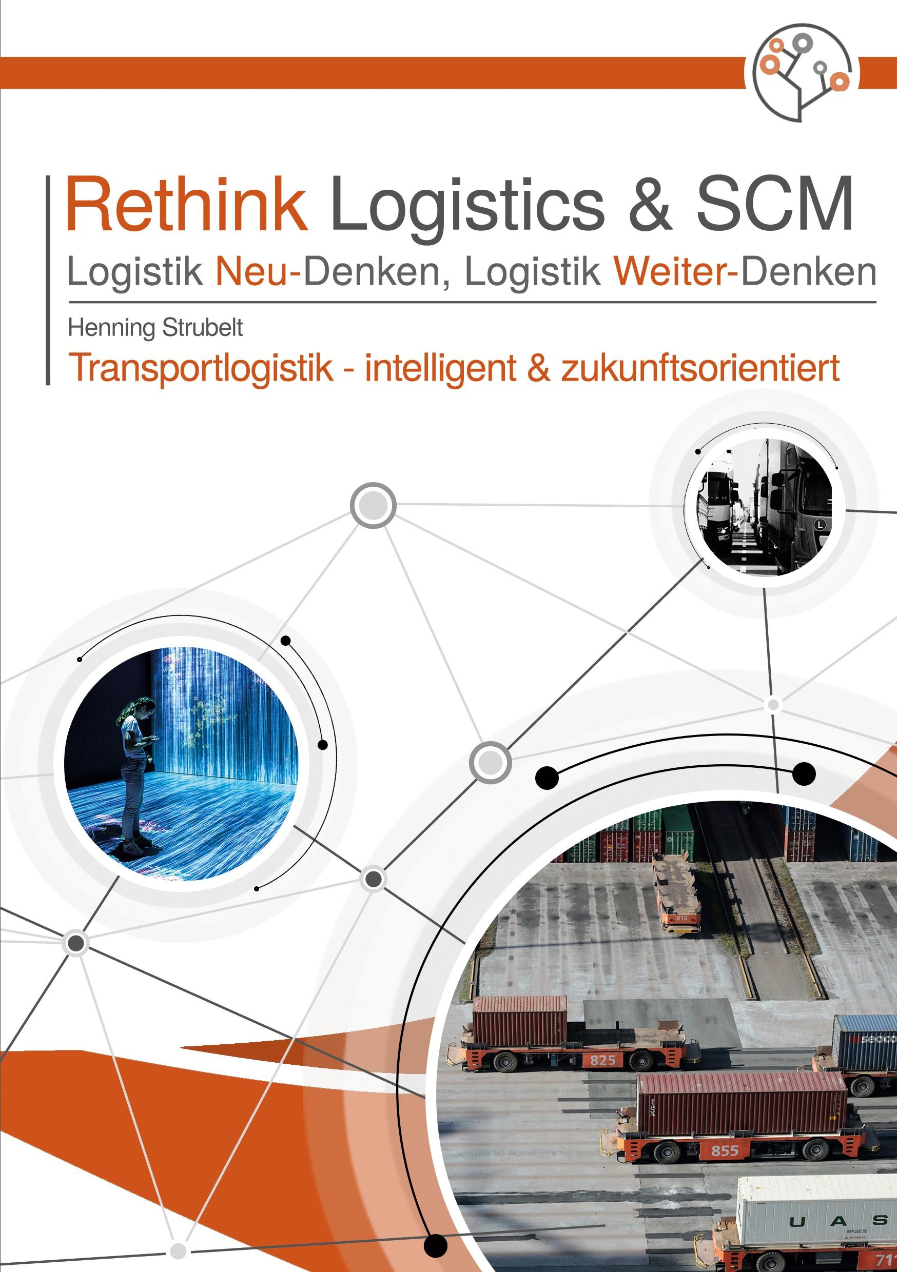 Cover: 9783759721792 | Rethink Logistics &amp; SCM, Logistik Neu-Denken, Logistik Weiter-Denken