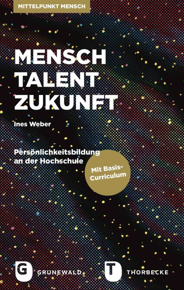 Cover: 9783786730712 | Mensch. Talent. Zukunft | Ines Weber | Taschenbuch | 264 S. | Deutsch