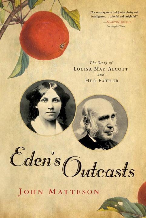 Cover: 9780393333596 | Eden's Outcasts: The Story of Louisa May Alcott and Her Father | Buch