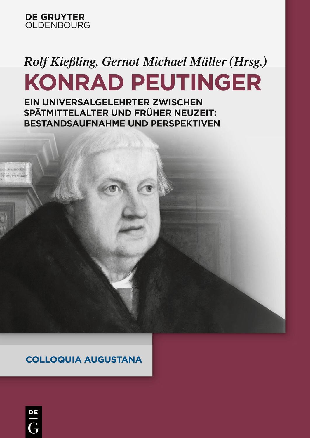 Cover: 9783110572582 | Konrad Peutinger | Rolf Kießling (u. a.) | Buch | VIII | Deutsch