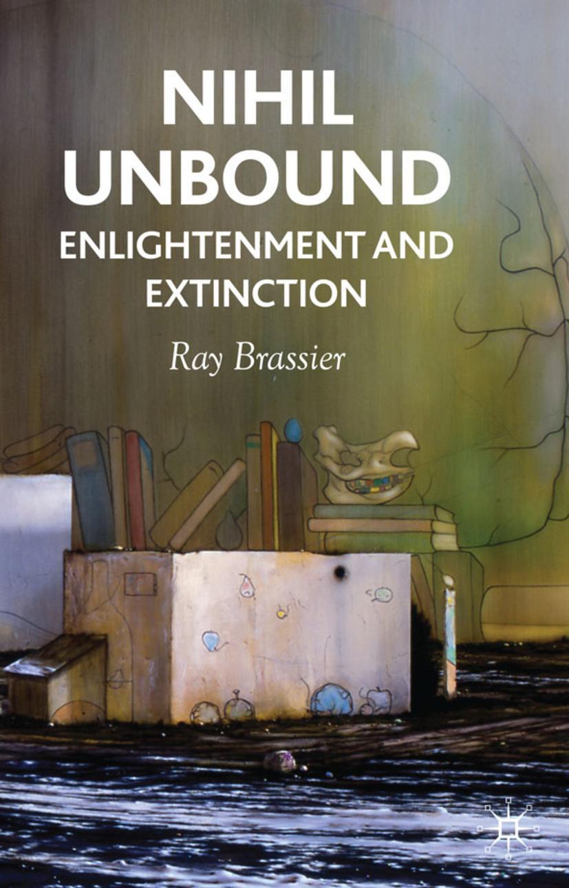 Cover: 9780230522053 | Nihil Unbound | Enlightenment and Extinction | R. Brassier | Buch