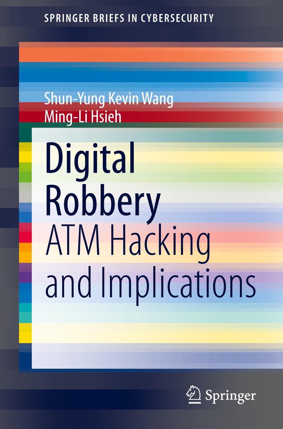 Cover: 9783030707057 | Digital Robbery | ATM Hacking and Implications | Ming-Li Hsieh (u. a.)