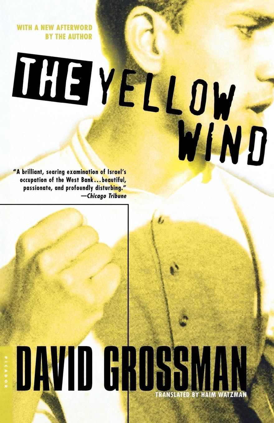 Cover: 9780312420987 | The Yellow Wind | With a New Afterword by the Author | David Grossman
