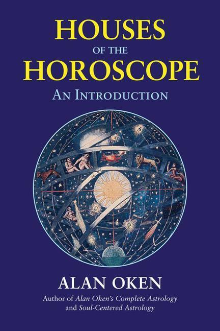 Cover: 9780892541560 | Houses of the Horoscope: An Introduction | Alan Oken | Taschenbuch