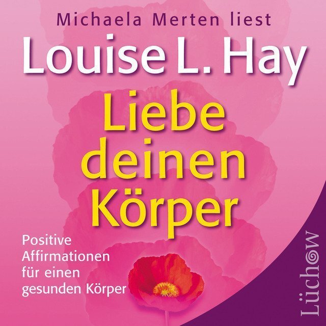 Cover: 9783899012507 | Liebe deinen Körper, 1 Audio-CD | Louise L. Hay | Audio-CD | Deutsch