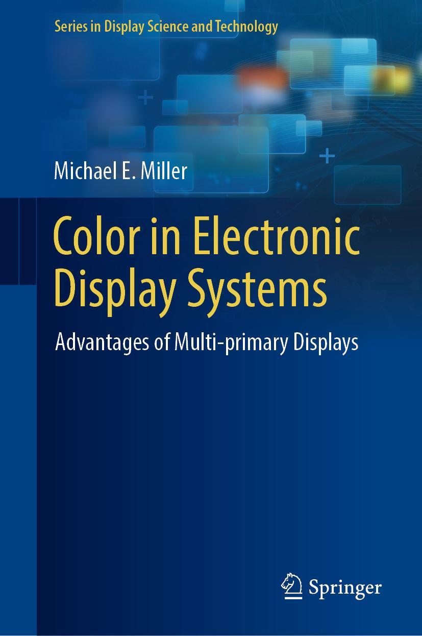 Cover: 9783030028336 | Color in Electronic Display Systems | Michael E. Miller | Buch | xvi