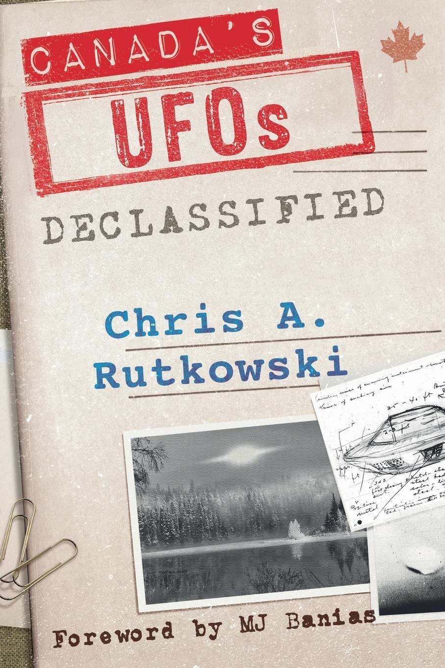 Cover: 9781786771698 | Canada's UFOs | Declassified | Chris A. Rutkowski | Taschenbuch | 2022