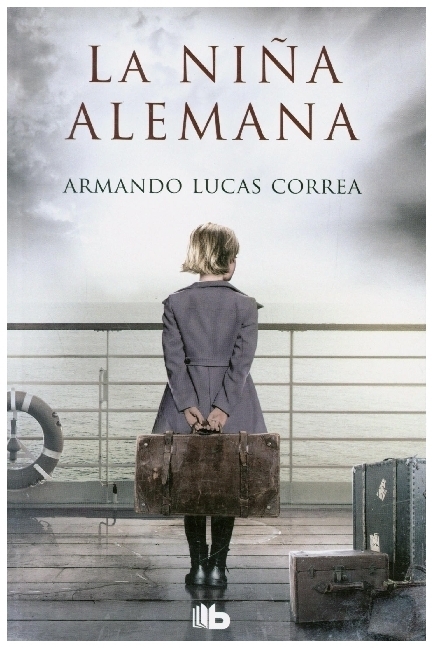 Cover: 9788413143101 | La niña alemana | Armando Lucas Correa | Taschenbuch | Spanisch | 2021