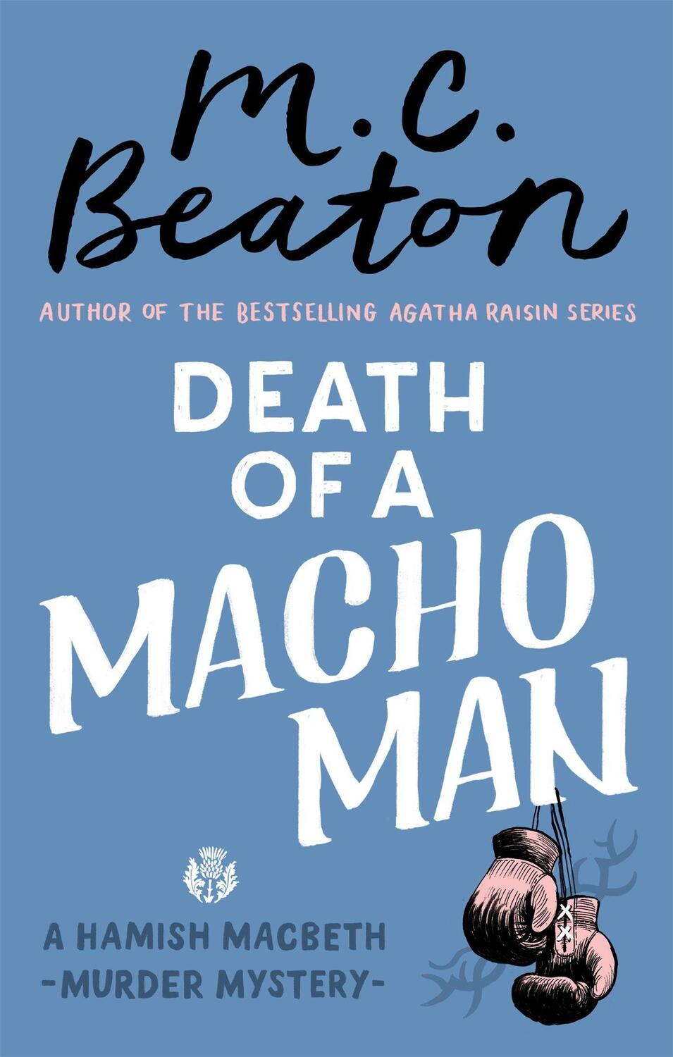 Cover: 9781472124487 | Death of a Macho Man | M.C. Beaton | Taschenbuch | Schottland-Krimis