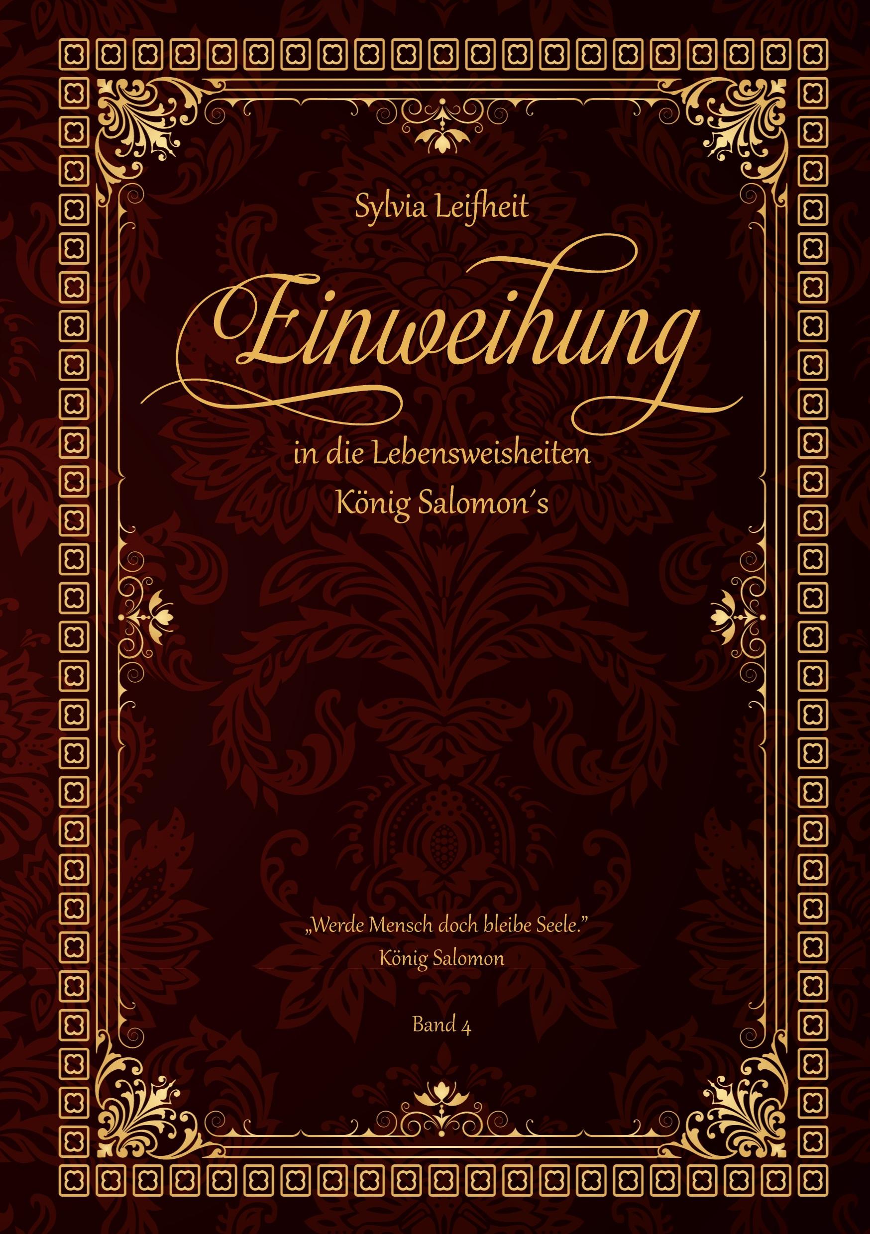 Cover: 9789962702252 | Einweihung in die Lebensweisheiten König Salomon's | Sylvia Leifheit