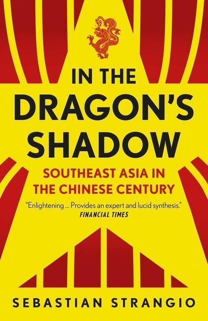 Cover: 9780300266405 | In the Dragon's Shadow | Southeast Asia in the Chinese Century | Buch