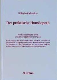 Cover: 9783895750113 | Der praktische Homöopath | Wilhelm Eichsteller | Buch | Deutsch | 1994