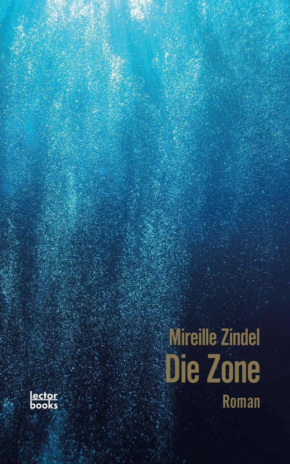 Cover: 9783906913292 | Die Zone | Mireille Zindel | Taschenbuch | Deutsch | 2021