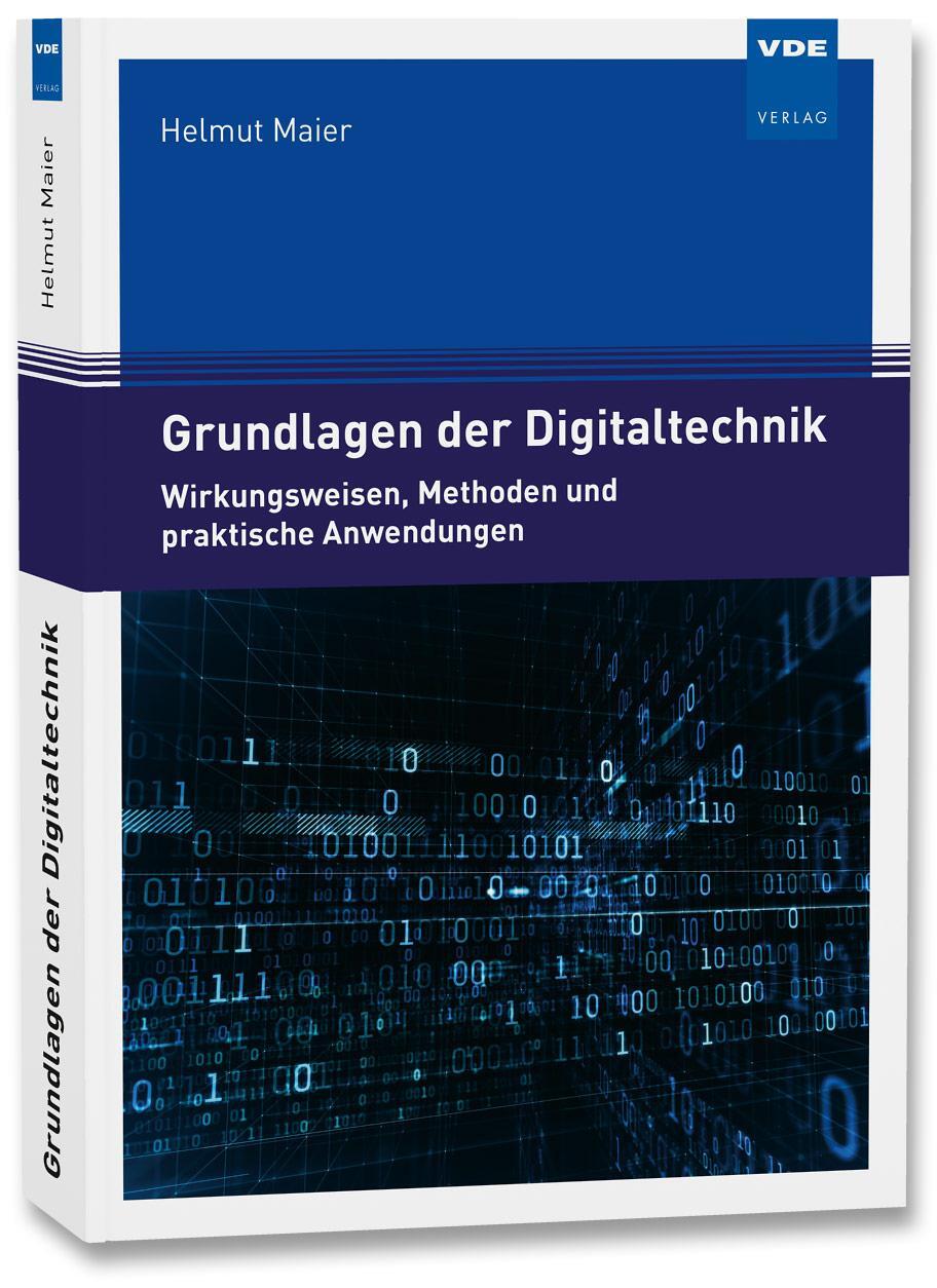 Cover: 9783800745364 | Grundlagen der Digitaltechnik | Helmut Maier | Taschenbuch | 461 S.