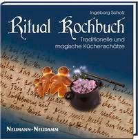 Cover: 9783788818791 | Ritual Kochbuch | Traditionelle und magische Küchenschätze | Scholz