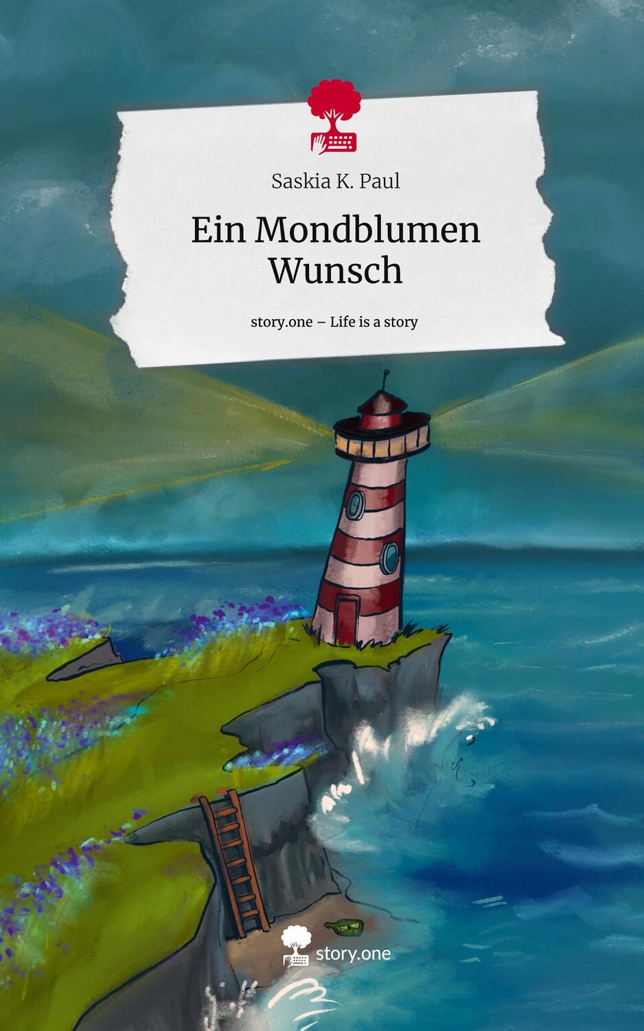 Cover: 9783711539274 | Ein Mondblumen Wunsch. Life is a Story - story.one | Saskia K. Paul