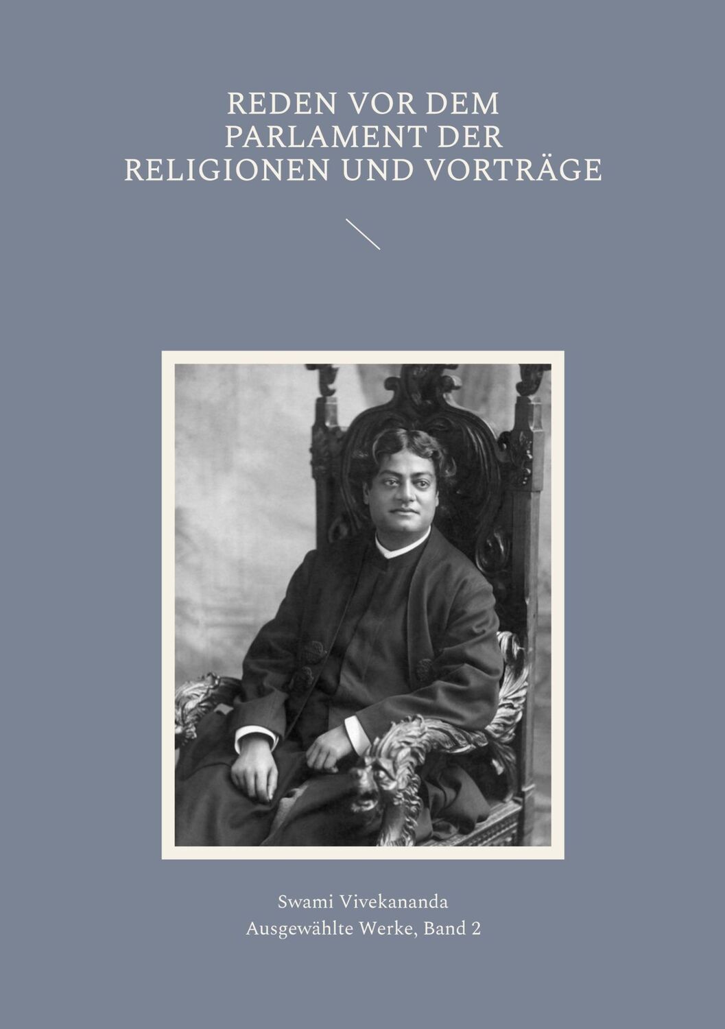 Cover: 9783757811143 | Reden vor dem Parlament der Religionen und Vorträge | Vivekananda