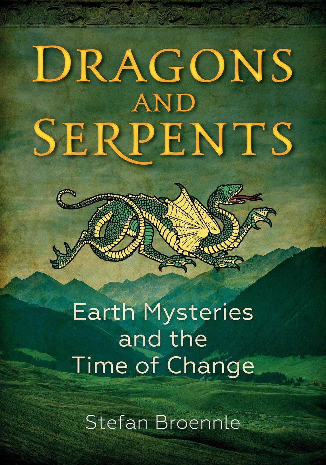 Cover: 9798888500736 | Dragons and Serpents | Earth Mysteries and the Time of Change | Buch