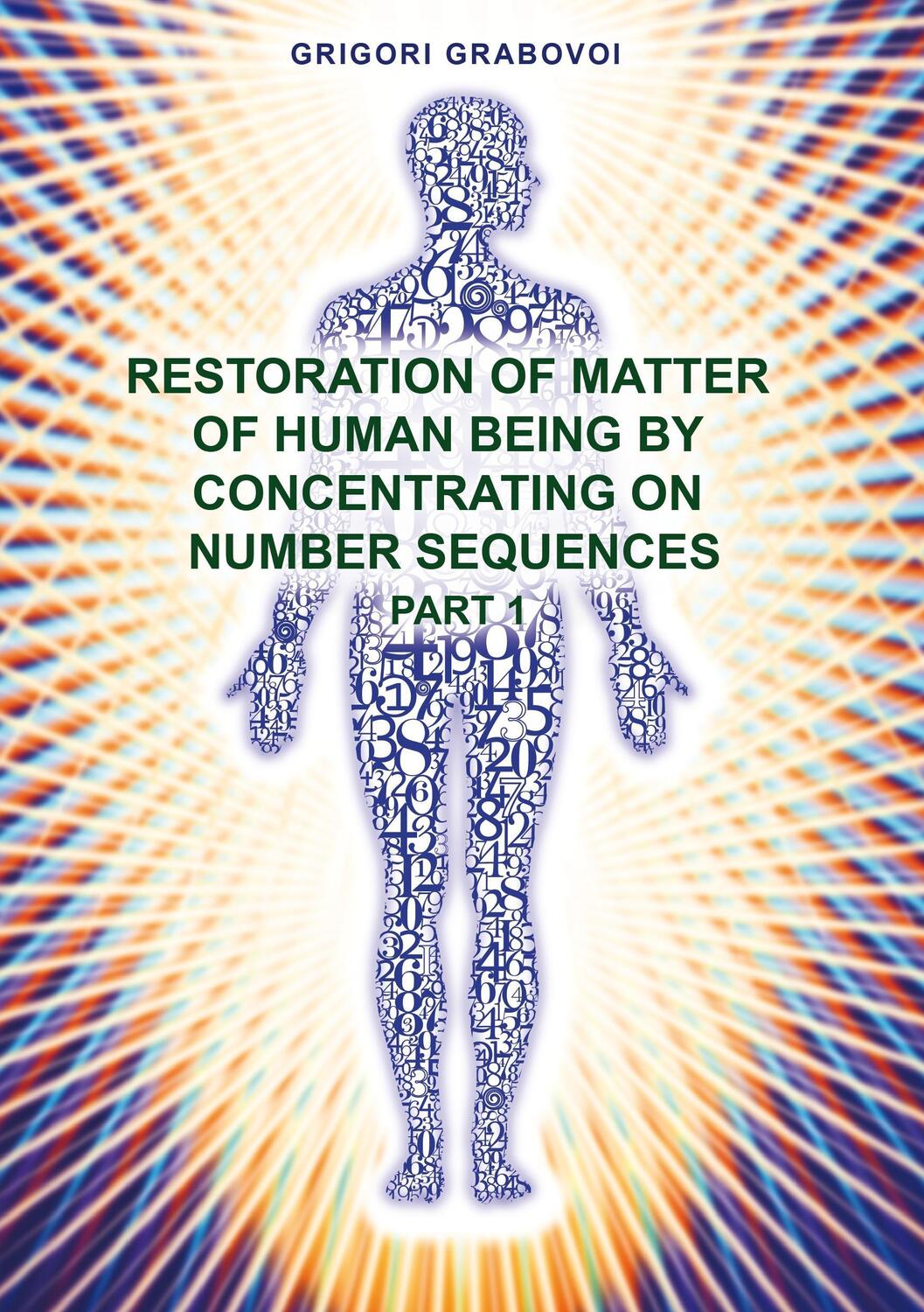 Cover: 9783735720887 | Restoration of Matter of Human Being by Concentrating on Number...