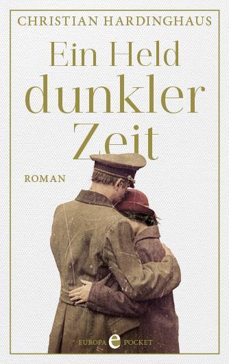 Cover: 9783958903746 | Ein Held dunkler Zeit | Roman | Christian Hardinghaus | Taschenbuch