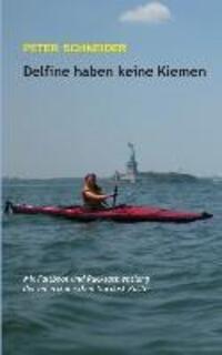 Cover: 9783732253418 | Delfine haben keine Kiemen | Peter Schneider | Taschenbuch | Paperback