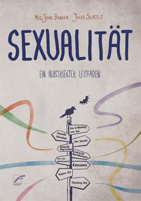 Cover: 9783897713468 | Sexualität | Ein illustrierter Leitfaden | Meg-John Barker | Buch