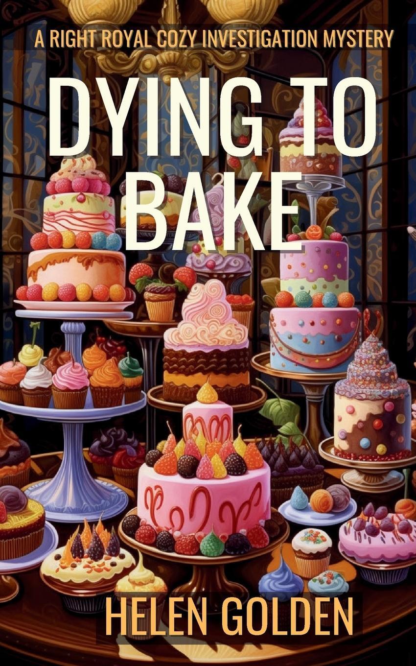 Cover: 9781915747211 | Dying To Bake | Helen Golden | Taschenbuch | Paperback | Englisch