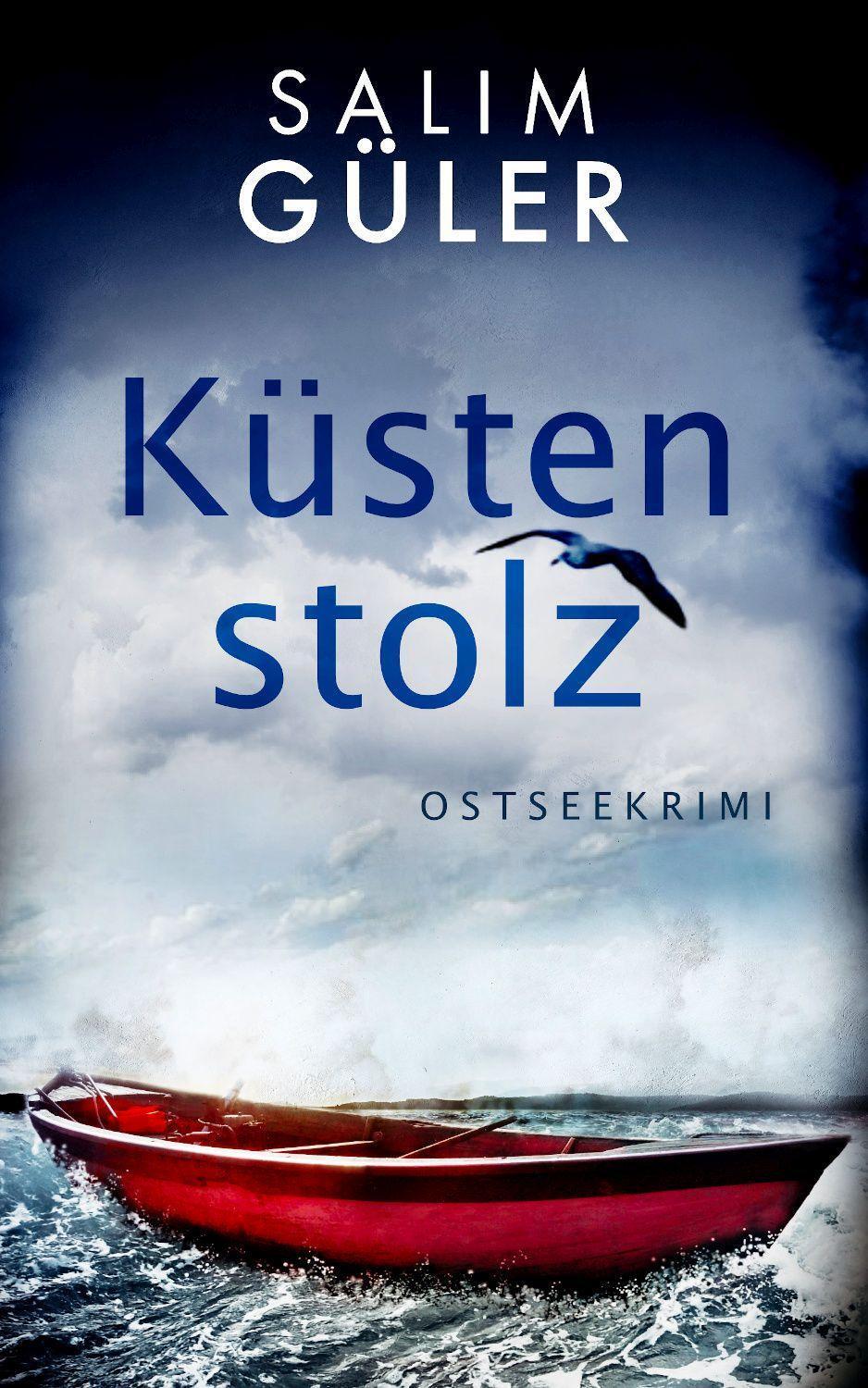 Cover: 9783963572975 | Küstenstolz | Ostseekrimi | Salim Güler | Taschenbuch | Deutsch | 2022